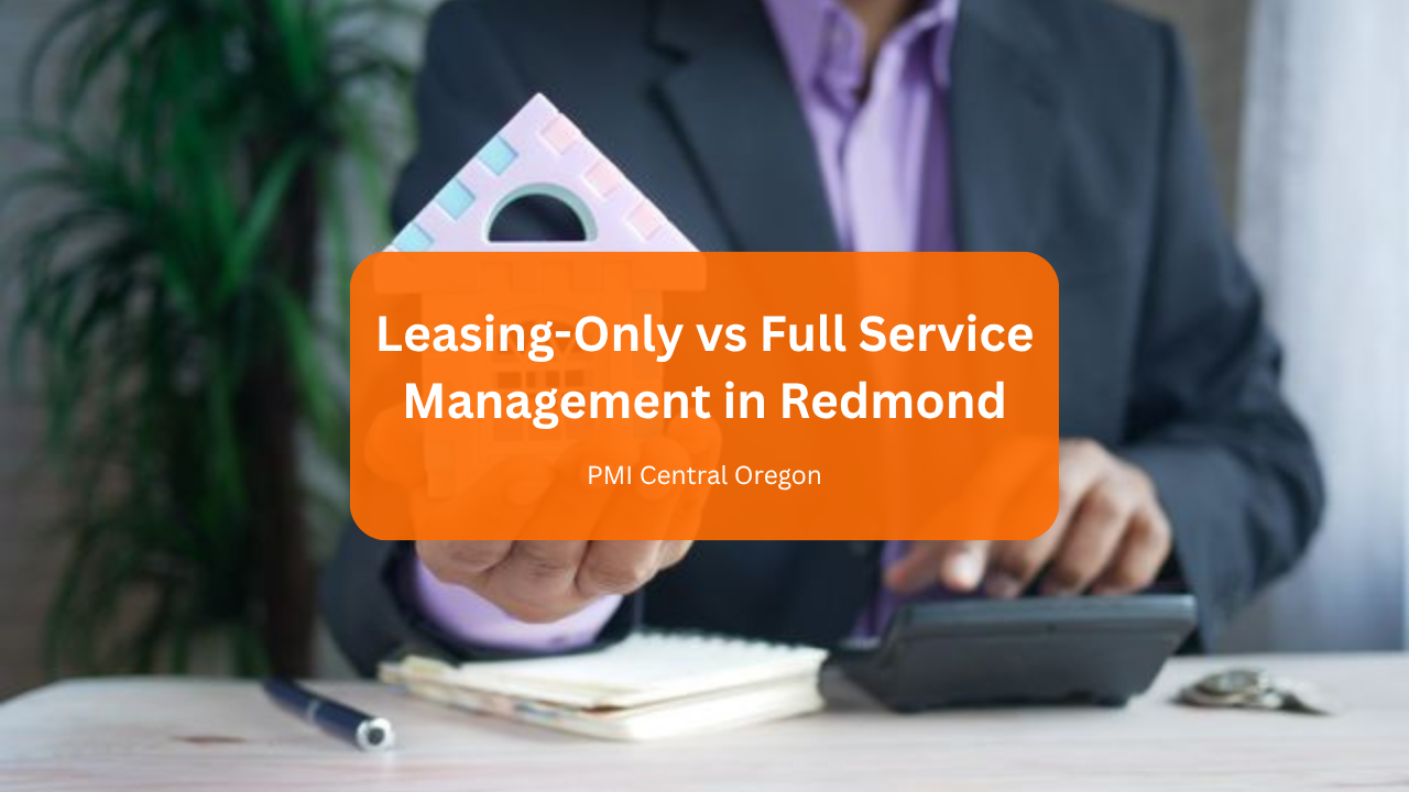 Leasing-Only vs Full Service Management in Redmond